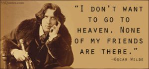 Everyone wants to go to heaven.